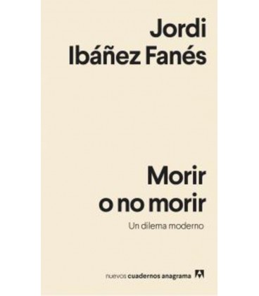 MORIR O NO MORIR (UN DILEMA MODERNO)