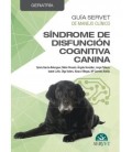 SINDROME DE DISFUNCION COGNITIVA CANINA GUIA SERVET DE MANEJO CLINICO