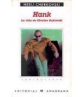 HANK LA VIDA DE CHARLES BUKOWSKI