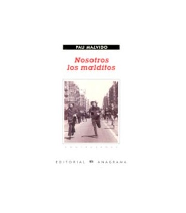 NOSOTROS LOS MALDITOS
