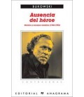 AUSENCIA DEL HEROE RELATOS Y ENSAYOS INEDITOS (1946 1992)