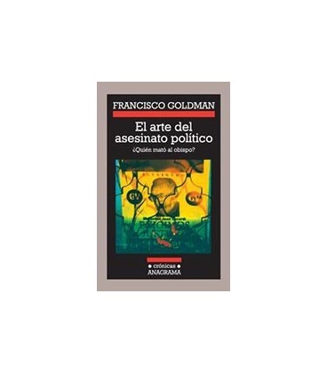 ARTE DEL ASESINATO POLITICO EL QUIEN MATO AL OBISPO