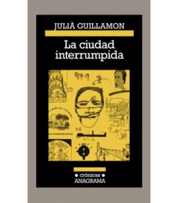 CIUDAD INTERRUMPIDA