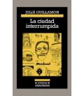CIUDAD INTERRUMPIDA