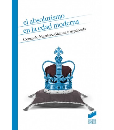 ABSOLUTISMO EN LA EDAD MODERNA