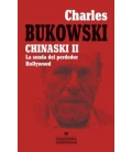 CHINASKI II (LA SENDA DEL PERDEDOR + HOLLYWOOD)