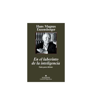 EN EL LABERINTO DE LA INTELIGENCIA GUIA PARA LOS IDIOTAS