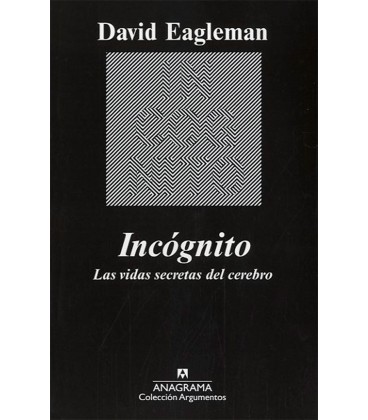 INCOGNITO LAS VIDAS SECRETAS DEL CEREBRO