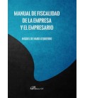 MANUAL DE FISCALIDAD DE LA EMPRESA Y EL EMPRESARIO