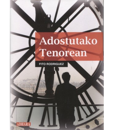ADOSTUTAKO TENOREAN (EUSKERA)
