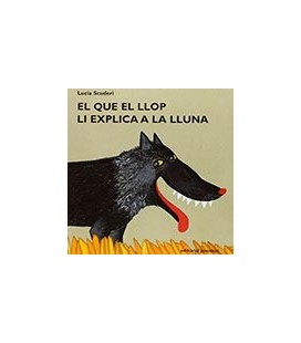 QUE EL LLOP LI EXPLICA A LA LLUNA