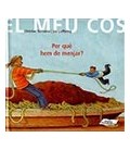 PER QUE HEM DE MENJAR