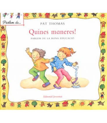 QUINES MANERES! (CATALAN)