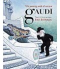 UN PASSEIG AMB EL SENYOR GAUDI
