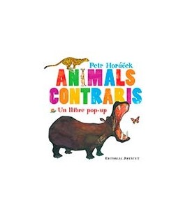 ANIMALS CONTRARIS UN LLIBRE POP-UP (CATALAN)