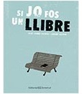 SI JO FOS UN LLIBRE