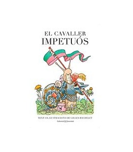 CAVALLER IMPETUOS (CATALAN)
