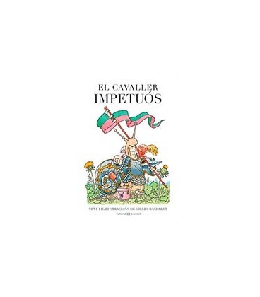 CAVALLER IMPETUOS (CATALAN)