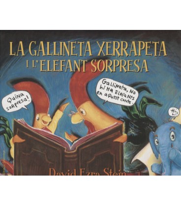 GALLINETA XERRAPETA I L ELEFANT SORPRESA (CATALAN)