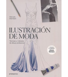 ILUSTRACION DE MODA TECNICAS Y METODOS DE DIBUJO PROFESIONAL