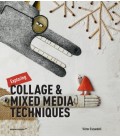 EXPLORING COLLAGE AND MIXED MEDIA TECHNIQUES
