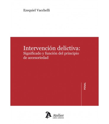 INTERVENCION DELICTIVA: SIGNIFICADO Y FUNCION DEL PRINCIPIO DE ACCCESO
