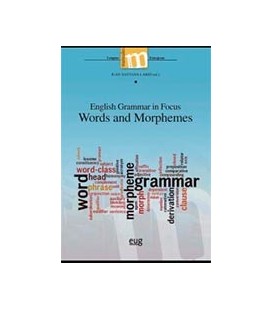 ENGLISH GRAMMAR IN FOCUS WORDS AND MORPHEMES
