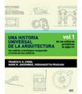 UNA HISTORIA UNIVERSAL DE LA ARQUITECTURA 01 PRIMITIVAS AL SIGLO XIV