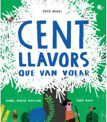 CENT LLAVORS QUE VAN VOLAR (CATALAN)