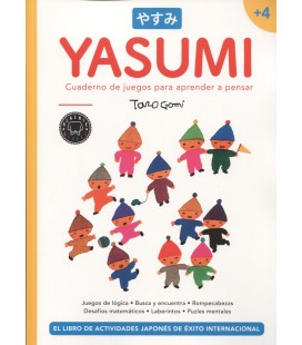 YASUMI +4 CUADERNO DE JUEGOS PARA APRENDER A PENSAR