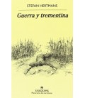 GUERRA Y TREMENTINA