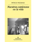 NUESTROS COMIENZOS EN LA VIDA