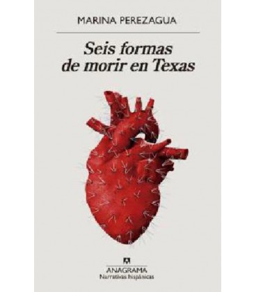 SEIS FORMAS DE MORIR EN TEXAS