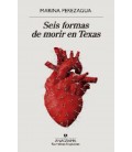 SEIS FORMAS DE MORIR EN TEXAS