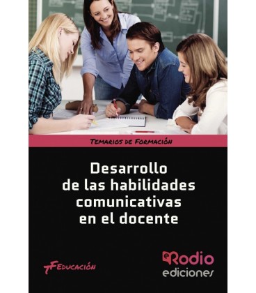 DESARROLLO DE LAS HABILIDADES COMUNICATIVAS EN EL DOCENTE