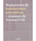 REGLAMENTO DE INSTALACIONES PETROLIFERAS + RESUMEN DE NORMAS UNE