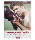SANGRE SUDOR Y PUÑOS EL BOXEO EN EL CINE