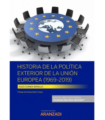 HISTORIA DE LA POLITICA EXTERIOR DE LA UNION EUROPEA (PAPEL + E-BOOK)