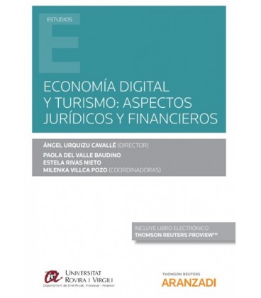 ECONOMIA DIGITAL Y TURISMO: ASPECTOS JURIDICOS Y FINANCIEROS (PAPEL +