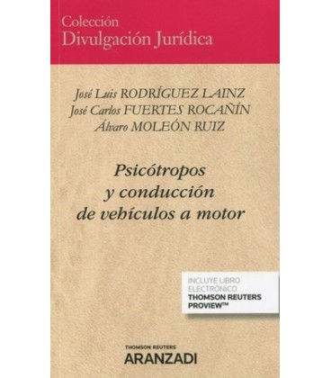 PSICOTROPOS Y CONDUCCION DE VEHICULOS A MOTOR DUO