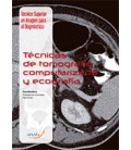 TECNICAS DE TOMOGRAFIA COMPUTERIZADA Y ECOGRAFIA