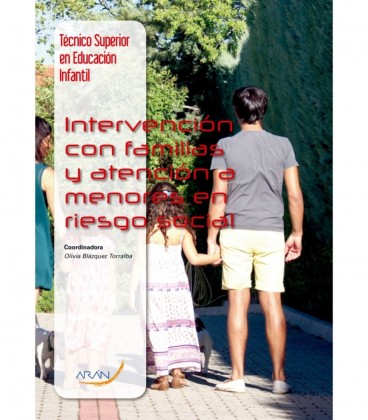 INTERVENCION CON FAMILIAS Y ATENCION A MENORES EN RIESGO SOCIAL CFGS