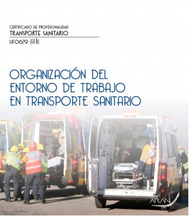 ORGANIZACION DEL ENTORNO DE TRABAJO EN TRANSPORTE SANITARIO