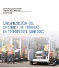 ORGANIZACION DEL ENTORNO DE TRABAJO EN TRANSPORTE SANITARIO