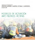 MODELOS DE ACTUACION ANTE MULTIPLES VICTIMAS