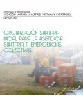 ORGANIZACION SANITARIA INICIAL PARA LA ASISTENCIA SANITARIAA EMERGENCI
