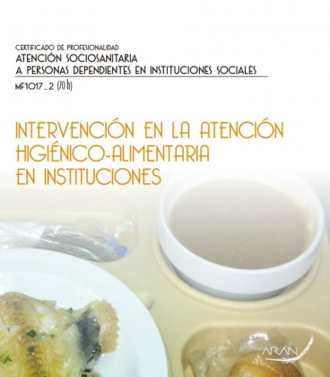 INTERVENCION EN LA ATENCION HIGIENICO ALIMENTARIA EN INSTITUCIONES