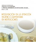 INTERVENCION EN LA ATENCION HIGIENICO ALIMENTARIA EN INSTITUCIONES