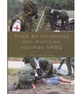 TRIAJE EN INCIDENTES CON MULTIPLES VICTIMAS NRBQ