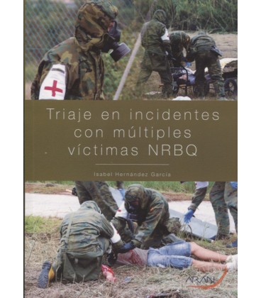 TRIAJE EN INCIDENTES CON MULTIPLES VICTIMAS NRBQ